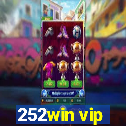 252win vip